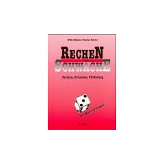 Rechenschw�che. Formen, Ursachen, F�rderung