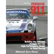 Porsche 911: Building the Ultimate 911 for High-Performance Street or Road Racing (Taschenbuch)