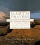  Earth Prayers From around the World: 365 Prayers, Poems, and Invocations for Honoring the Earth