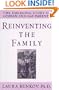 Reinventing the Family: The Emerging Story of Lesbian and Gay Parents
