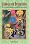 Garden of Invention: The Stories of Garden Inventors & Their Innovations