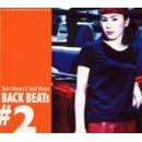 Maki Ohguro BACK BEATs #2~Maki Ohguro&Staff Works~