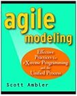 Agile Modeling: Effective Practices for Extreme Programming and the Unified Process