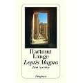 Leptis Magna: Zwei Novellen