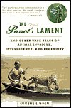 The Parrot's Lament: And Other True Tales of Animal Intrigue, Intelligence, and Ingenuity