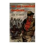 En un combat douteux...par Steinbeck.