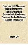 Produkt-Bild: ESPN.com: Bill Simmons, Gregg Easterbrook, Tuesday Morning Quarterback, Rob Neyer, ESPN.Com, 30 for 30, Scoop Jackson, Jemele Hi