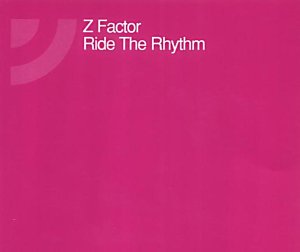 Z Factor - Ride the Rhythm - Zortam Music