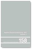 Applied Superconductivity 1997, Proceedings of EUCAS 1997, the Third European Conference on Applied Superconductivity, held in the Netherlands, 30 ... of Physics Conference Series) (Vol 1)