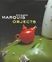 Richard Marquis Objects