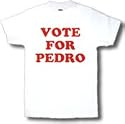 Vote For Pedro Adult T-Shirt