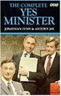 The Complete Yes Minister: The Diaries of a Cabinet Minister