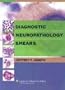 Diagnostic Neuropathology Smears