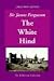 The White Hind: And Other Discoveries (The Kilkerran Collection)