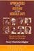 Approaches to the History of the Middle East: Interviews With Leading Middle East Historians (Ithaca Press Paperbacks)