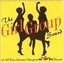 Girl Group Sound: 25 All Time G.H. From Red Bird