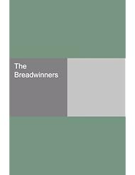 From Amazon.com. Click for details:
 The Breadwinners The Breadwinners