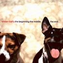 The Beginning.The Middle.The End an album by Kristen Barry