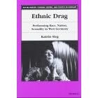 Click here to buy Ethnic Drag: Performing Race, Nation, Sexuality in West Germany (Social History, Popular Culture, and Politics in... by Katrin Sieg.