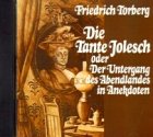 Die Tante Jolesch oder Der Untergang des Abendlandes in Anekdoten, 1 Audio-CD - Friedrich Torberg, Peter Hammerschlag