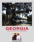 Traumziel Amerika - Georgia - Von Atlanta bis Savannah (Edition USA) - Christian Heeb, Friedrich W. Horlacher, Axel Pinck