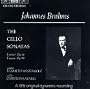 Brahms: The Cello Sonatas