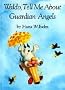 Waldo, Tell Me about Guardian Angels
