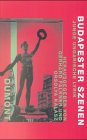 Budapester Szenen - Gerhard Falkner, Orsolya Kalasz