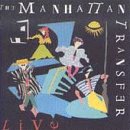 The Manhattan Transfer Live