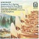 cover of Schumann: overture, Op.52/Konzertstück,Op.86/Symphony No.1In F flat
