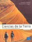 Ciencias de la Tierra: Una Introduccion a la Geologia Fisica with CDROM