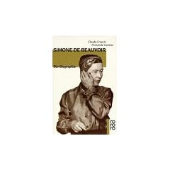 Simone de Beauvoir. Die Biographie.