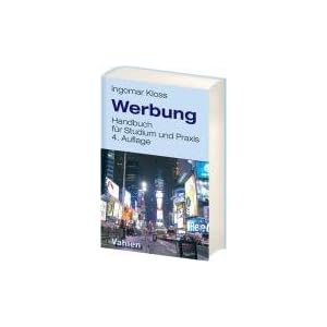 Werbung: Handbuch für Studium und Praxis