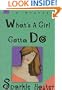 What's a Girl Gotta Do? (Robin Hudson Mysteries)