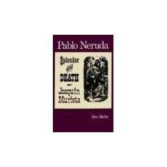 Splendor and Death of Joaquin Murieta