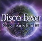 Disco Fever Young Hearts Run Free 2 CD Set