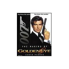 The Making of "Goldeneye"