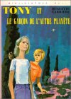 Tony et le garçon de l autre planète : Collection : Bibliothèque rose cartonnée