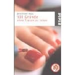 101 Gr�nde, ohne Frauen zu leben