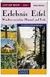 Lust auf Natur. Erlebnis Wandern: Lust auf Natur: Band 3 - Erlebnis Eifel - Wandern zwischen Himmel und Erde: BD 3