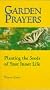 Garden Prayers