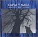 Calva Y Nada - Monologe Eines Baumes