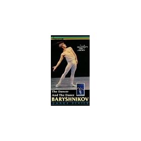 Baryshnikov: The Dancer and the Dance [VHS]