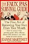 The Faux Pas Survival Guide: The Fine Art of Removing Your Foot from Your Mouth