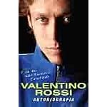 VALENTINO ROSSI - AUTOBIOGRAFIA E SE EU N?O TIVESSE TENTADO book cover
