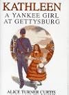 Kathleen: A Yankee Girl at Gettysburg