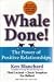 Whale Done the Power of Positive Relationships,Ibo Special Edition