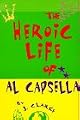 The Heroic Life of Al Capsella