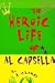 The Heroic Life of Al Capsella