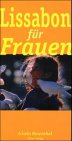 Reisef&uuml;hrer f&uuml;r Frauen, Lissabon - Gisela Rosenthal